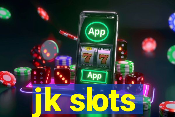 jk slots